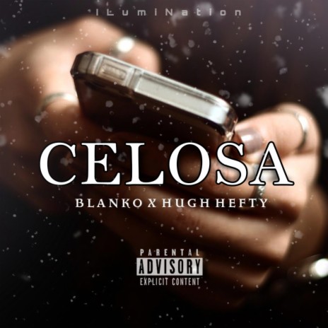 Celosa ft. Hugh Hefty