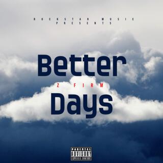 Better Days