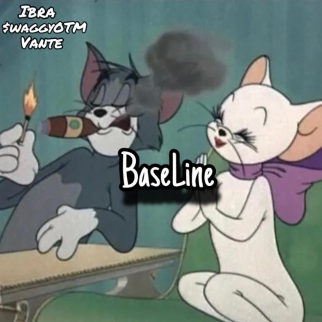 BaseLine ft. Ibrah & C9 vante | Boomplay Music