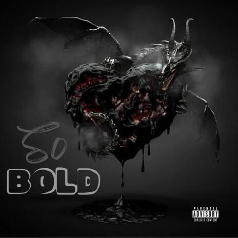 SO BOLD ft. TEDO | Boomplay Music