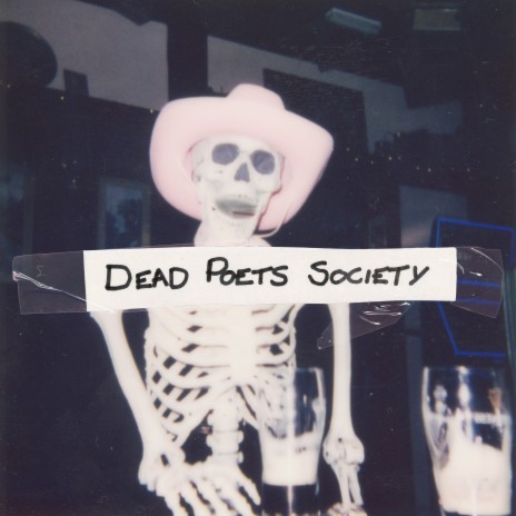 Dead Poets Society | Boomplay Music