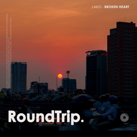 Broken Heart ft. RoundTrip.Music