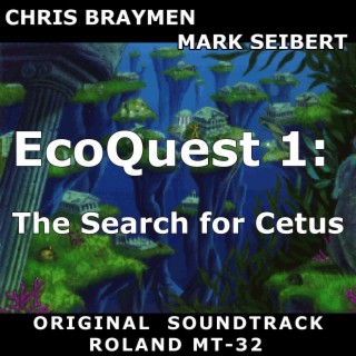 EcoQuest 1: The Search for Cetus: Roland MT-32 (Original Soundtrack)