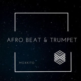 Afro Beat & Trumpet Instrumental