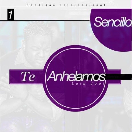 Te Anhelamos | Boomplay Music