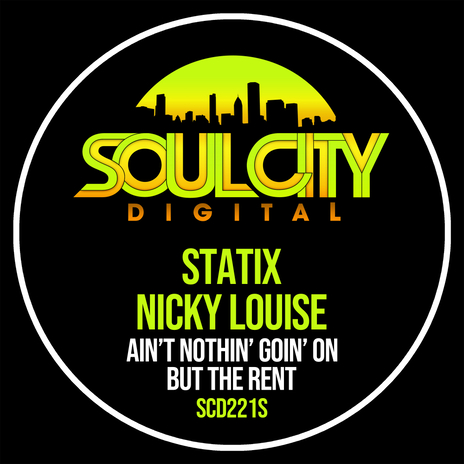 Ain't Nothin' Goin' On But The Rent (Dub Mix) ft. Nicky Louise | Boomplay Music