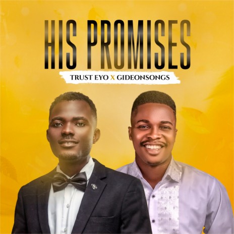 His Promises ft. Gideonsongs | Boomplay Music