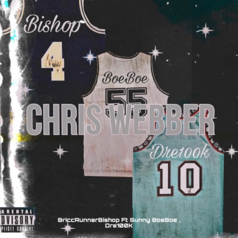 Chris Webber ft. Sunny BoeBoe & Dre100k