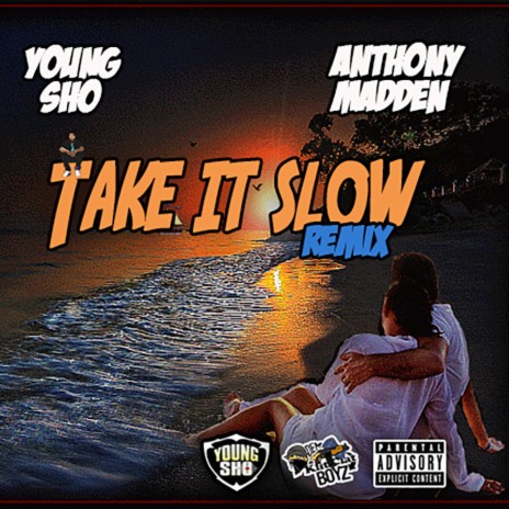 Take It Slow (feat. Anthony Madden) (Remix)