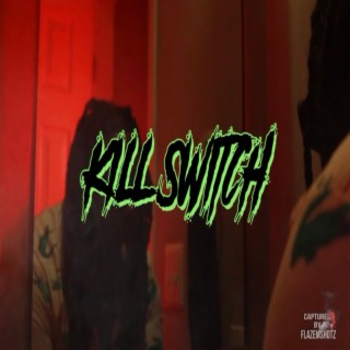 Kill Switch