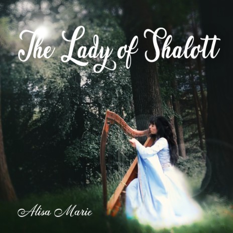 The Lady of Shalott | Boomplay Music
