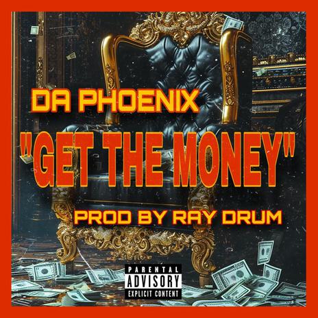 Get The Money | Boomplay Music