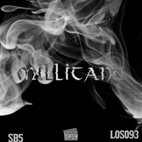 Militant ft. Loso93 | Boomplay Music