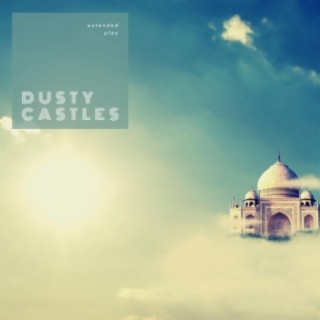 Dusty Castles