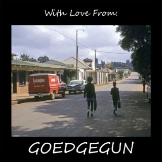 With Love from Goedgegun (Extended Version)