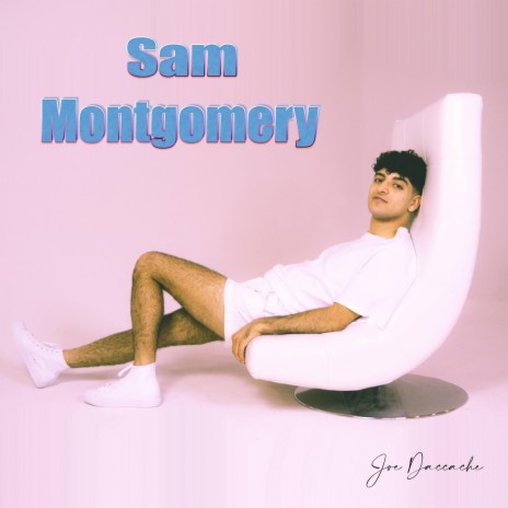 Sam Montgomery | Boomplay Music