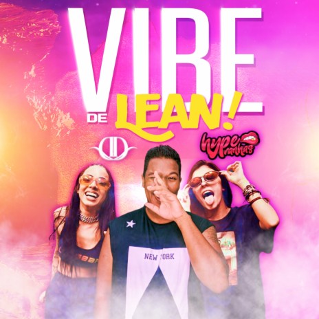 Vibe De Lean ft. Hyperanhas | Boomplay Music