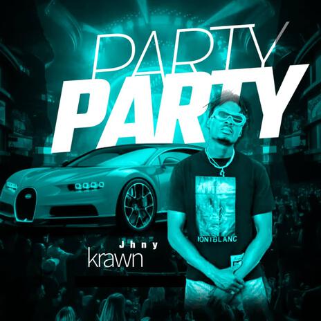 Party | Boomplay Music