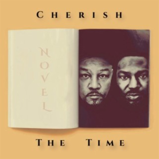 Cherish The Time