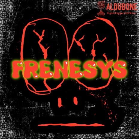 Frenesys | Boomplay Music