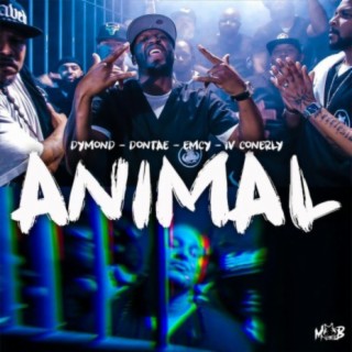 Animal (feat. Dymond, Dontae, Emcy & IV Conerly)