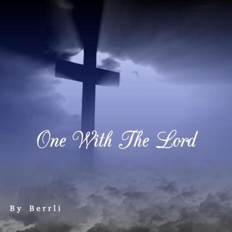 One With The Lord | Boomplay Music