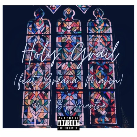 Holy Grail (feat. Breana Marin)