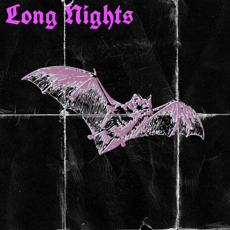 Long Nights ft. El R OFFICIAL