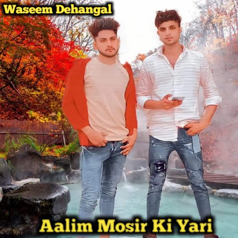 Aalim Mosir Ki Yari (Mewati) | Boomplay Music