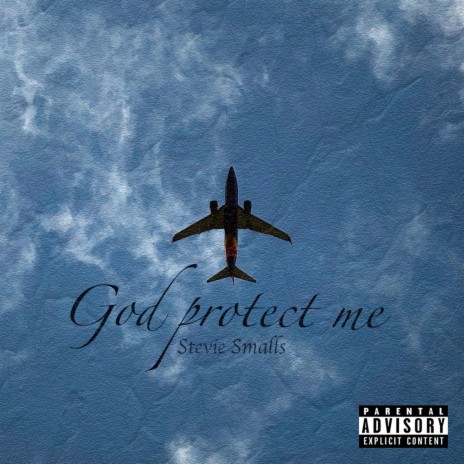 God Protect Me