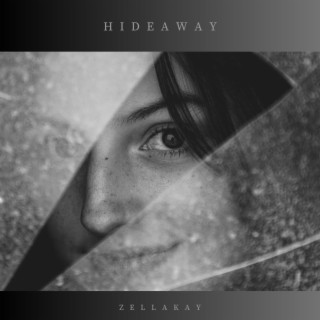 Hideaway lyrics | Boomplay Music