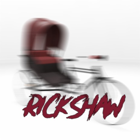 Rickshaw | Boomplay Music