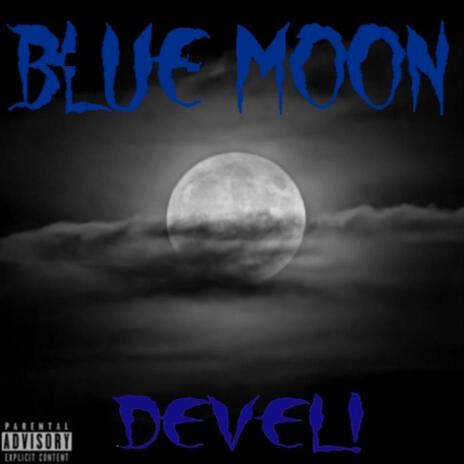 Blue Moon | Boomplay Music