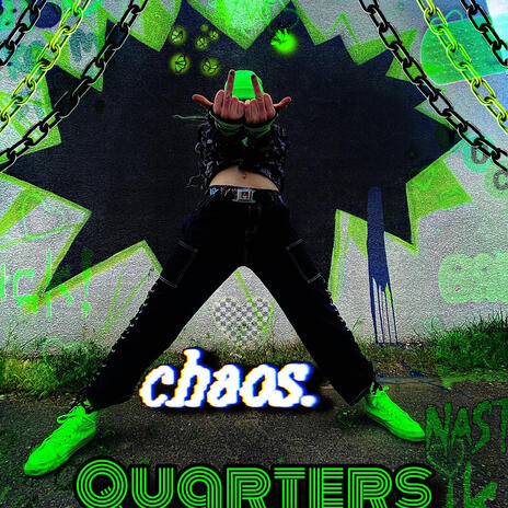 CHAOS QUARTERS | Boomplay Music