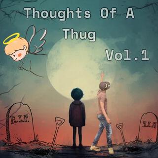 Thoughts Of A Thug :, Vol. 1