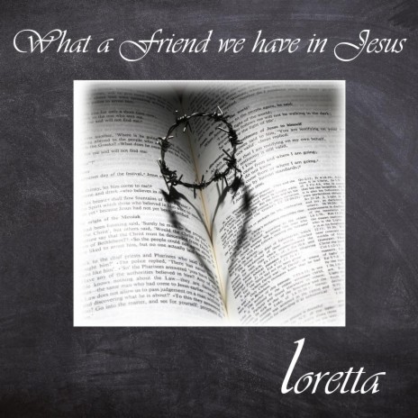 What a Friend We Have in Jesus