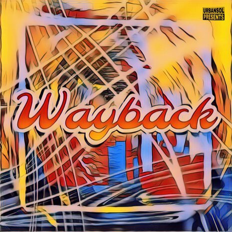 WAYBACK | Boomplay Music