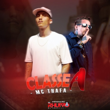 Classe A ft. Mc Thafa | Boomplay Music