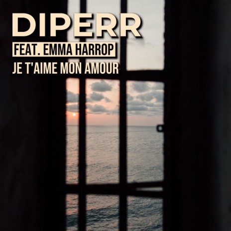 Je t'aime mon amour (feat. Emma Harrop) | Boomplay Music
