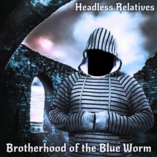 Brotherhood of the Blue Worm