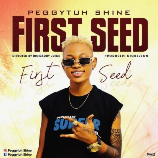 First Seed lyrics | Boomplay Music