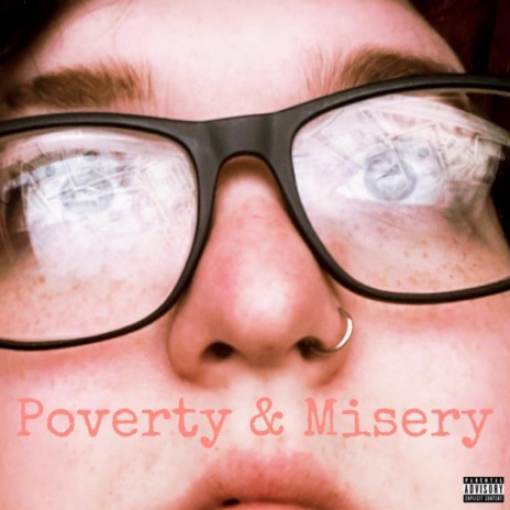 Poverty & Misery | Boomplay Music