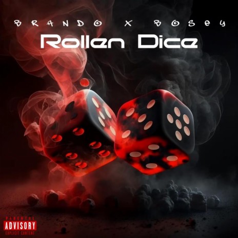 Rollen Dice ft. Bosey | Boomplay Music