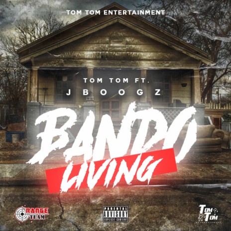 Bando Living (feat. J Boogz)