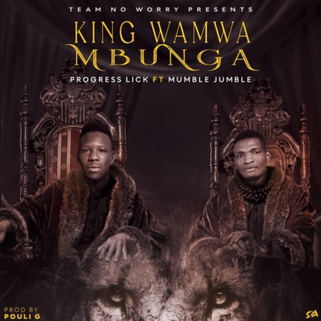 King Wamwa Mbunga ft. Mumble Jumble | Boomplay Music