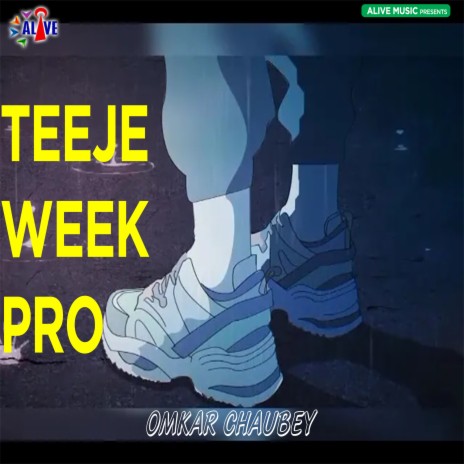 Teeje Week Pro | Boomplay Music