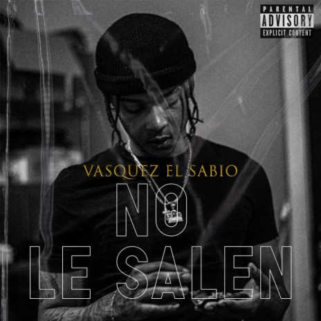No Le Salen | Boomplay Music