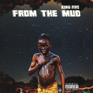 From The Mud