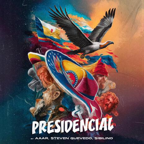 Presidencial ft. Steven Quevedo & Sibilino | Boomplay Music