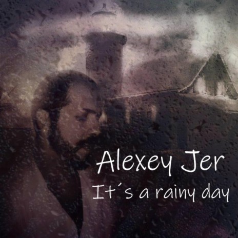 Its a Rainy Day | Boomplay Music